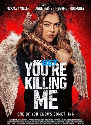 youre killing me 2023