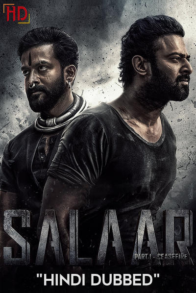 Salaar: Cease Fire – Part 1 (2023) Hindi HDCAM 1080p 720p & 480p [x264/HC-ESub] | Full Movie