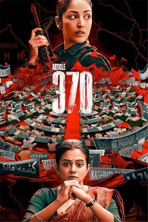 Article 370 (2024) HDCAM Hindi (ORG-Line) 1080p 720p & 480p x264 | Full Movie