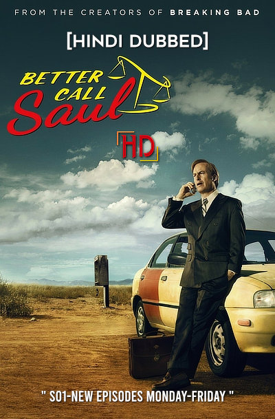 Better Call Saul (Season 1) BluRay [Hindi (ORG 2.0) & English 5.1] 1080p 720p & 480p [x264/10Bit-HEVC] | TVSeries [EP-1 Added !]