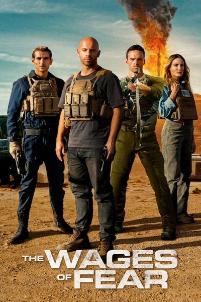 The Wages of Fear (2024) WEB-DL [Hindi (ORG 5.1) + English] 1080p 720p & 480p Dual Audio [x264/HEVC] | Full Movie